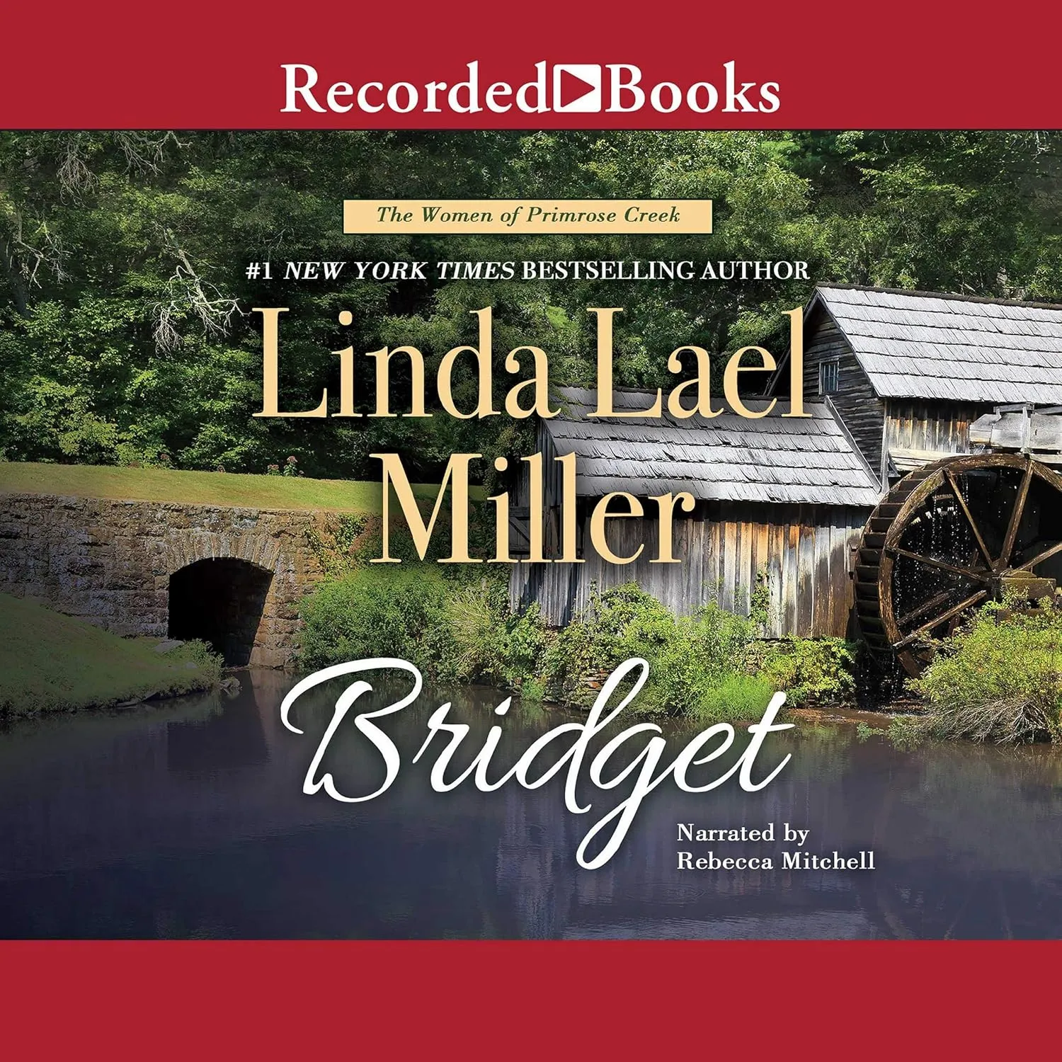 Bridget (The Women of Primrose Creek Series) Audio CD  November 15, 2016